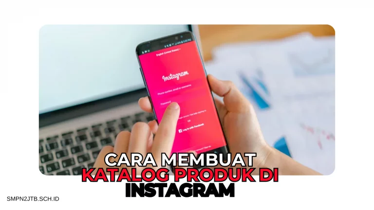 Mudah Banget! Cara Membuat Katalog Produk di Instagram