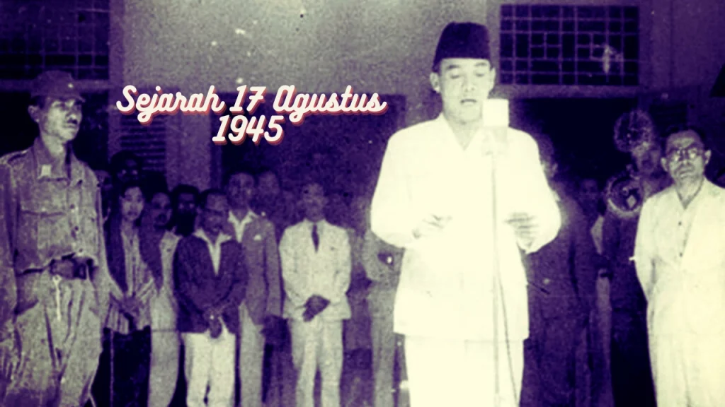 Sejarah-17-Agustus-1945